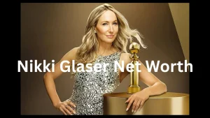 nikki glaser net worth