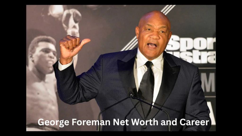 George Foreman Net Worth and Career