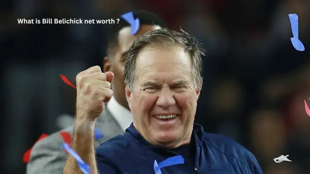What is Bill Belichick net worth ?